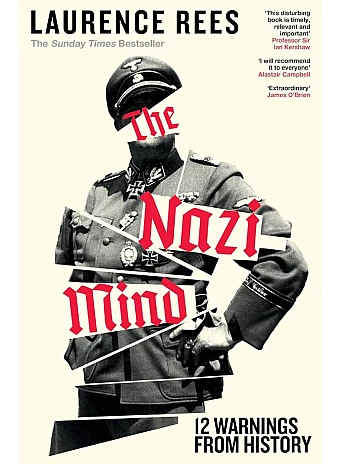 The Nazi Mind. Laurence Rees The Nazi Mind. Laurence Rees