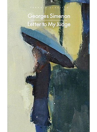 Letter to My Judge. Georges Simenon