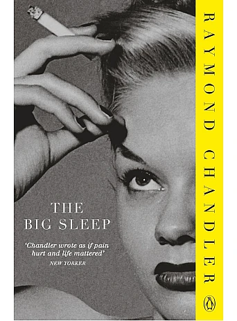 The Big Sleep. Raymond Chandler
