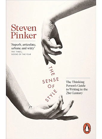 The Sense of Style. Steven Pinker