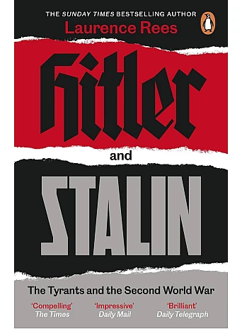 Hitler and Stalin. The Tyrants and the Second World War