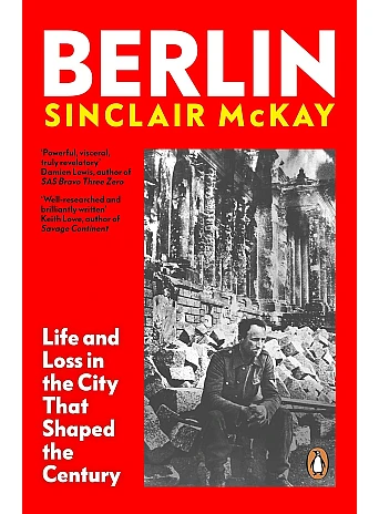 Berlin. Sinclair McKay