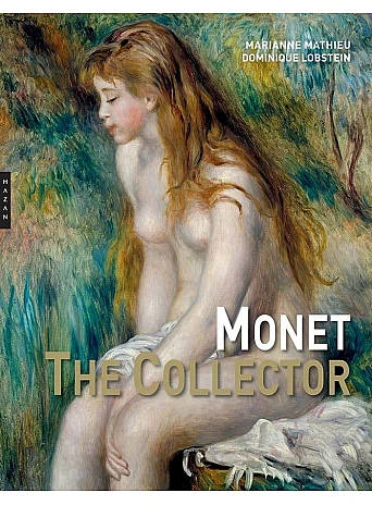 Monet the Collector Monet the Collector