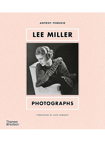 Lee Miller: Photographs