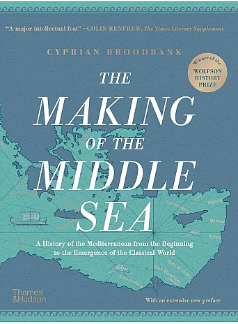 The Making of the Middle Sea