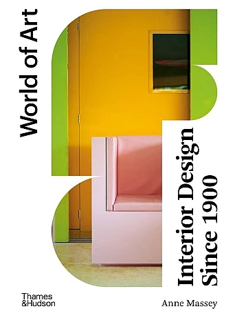 Interior Design Since 1900 - World of Art