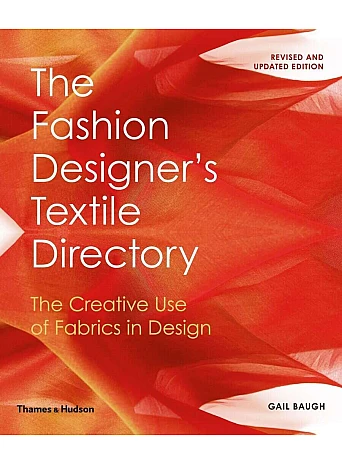 The Fashion Designer's Textile Directory . The Creative Use of Fabrics in Design