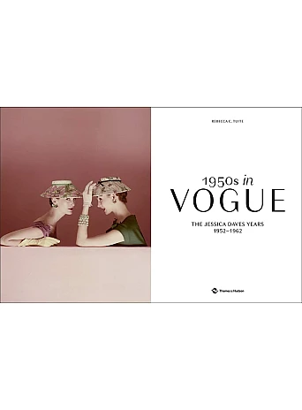 1950s in Vogue . The Jessica Daves Years 1952-1962