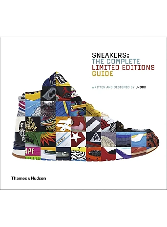 Sneakers . The Complete Limited Editions Guide