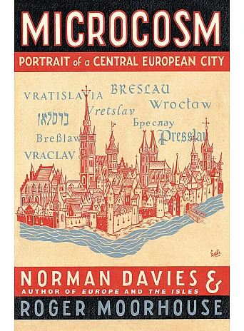 Microcosm. Norman Davies