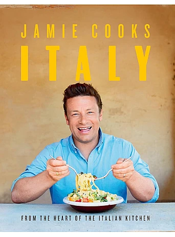 Jamie Cooks Italy. Jamie Oliver