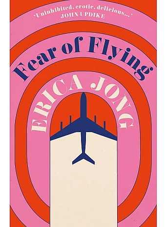 Fear of Flying. Erica Jong