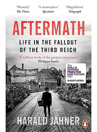 Aftermath: Life in the Fallout of the Third Reich