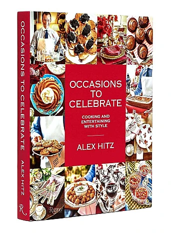 Occasions to Celebrate. Cooking and Entertaining with Style