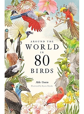 Around the World in 80 Birds Around the World in 80 Birds