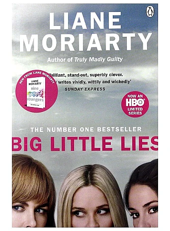 Big Little Lies. Liane Moriarty