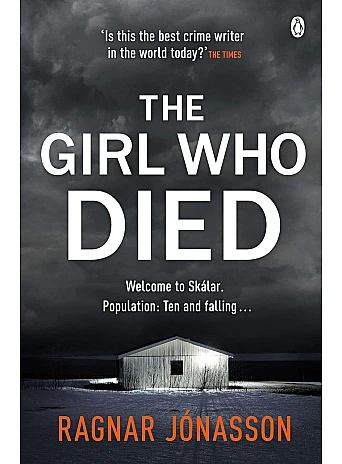The Girl Who Died. Ragnar Jónasson