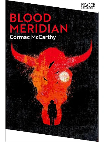Blood Meridian. Cormac McCarthy