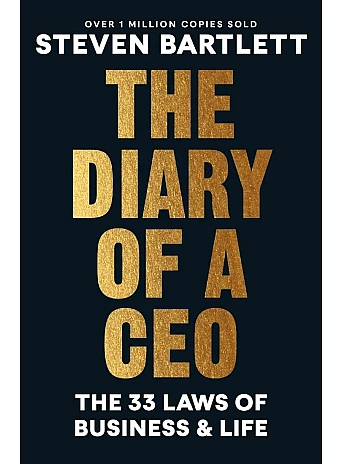 The Diary of a CEO. Steven Bartlett