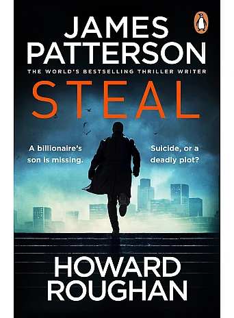 Steal. James Patterson Steal. James Patterson