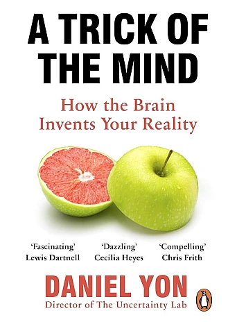 A Trick Of The Mind. Daniel Yon