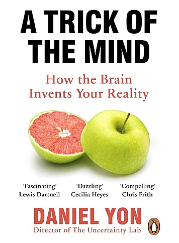A Trick Of The Mind. Daniel Yon