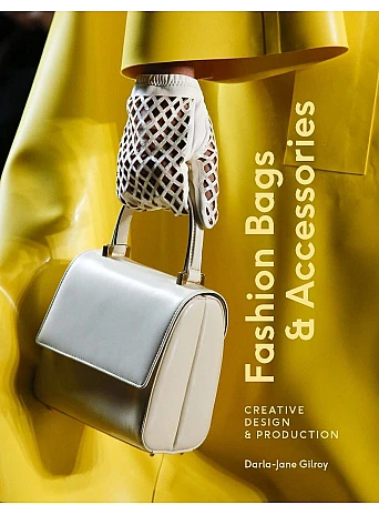 Fashion Bags and Accessories: Creative Design and Production