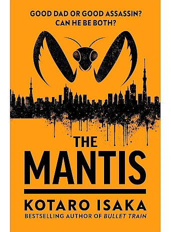 The Mantis. Kotaro Isaka