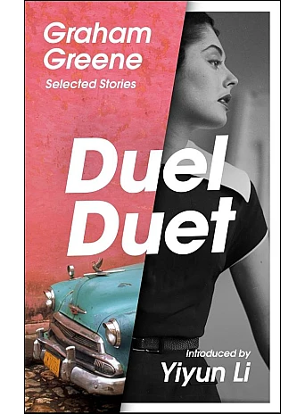 Duel Duet. Graham Greene
