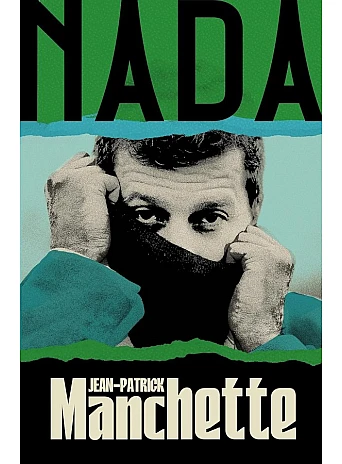 Nada. Jean-Patrick Manchette