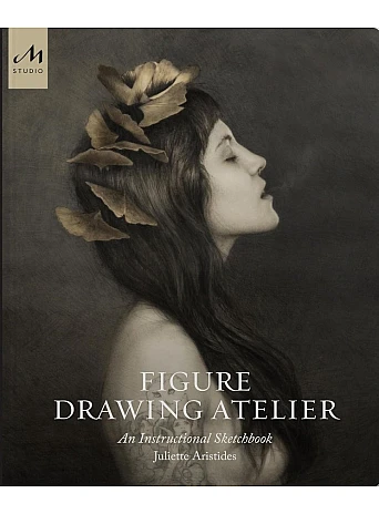 Figure Drawing Atelier. An Instructional Sketchbook