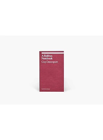 A Balthus Notebook