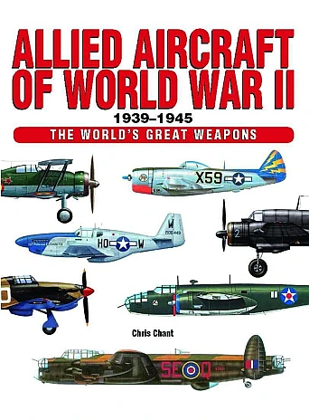 Allied Aircraft of World War II (The World's Great Weapons)