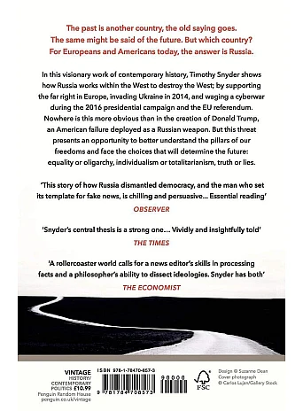 The Road to Unfreedom: Russia, Europe, America. Timothy Snyder