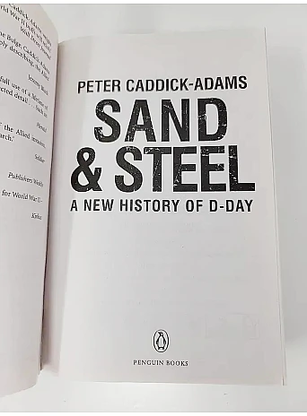 Sand and Steel. A New History of D-Day