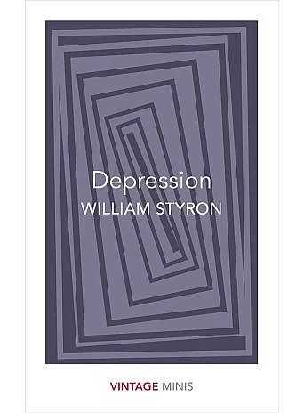 Depression. William Styron