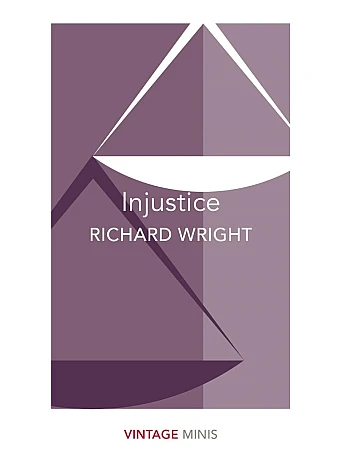 Injustice. Richard Wright