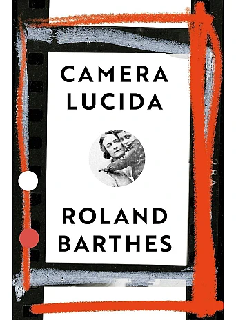 Camera Lucida. Roland Barthes