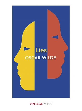 Lies. Oscar Wilde