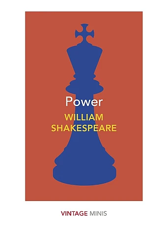 Power. William Shakespeare
