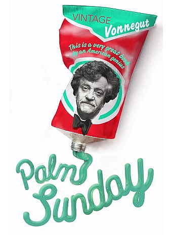 Palm Sunday. Kurt Vonnegut