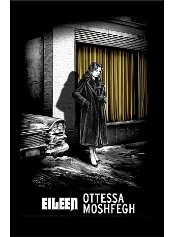 Eileen. Ottessa Moshfegh