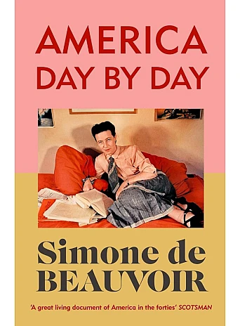 America Day by Day. Simone de Beauvoir America Day by Day. Simone de Beauvoir