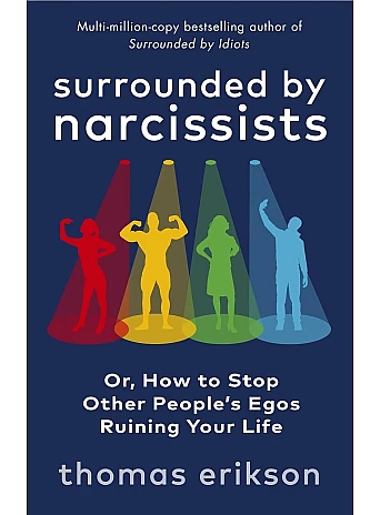Surrounded by Narcissists