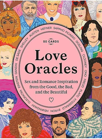 Love Oracles : Sex and Romance Inspiration from the Good, the Bad, and the Beautiful