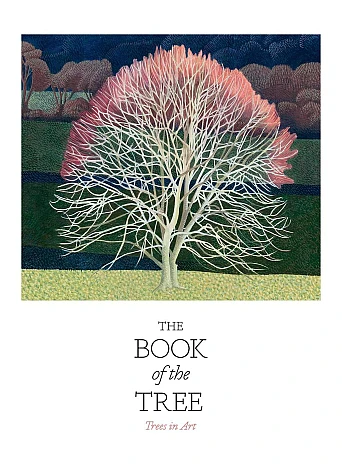 The Book of the Tree : Trees in Art