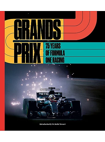 Grands Prix. 75 Years of Formula One Racing