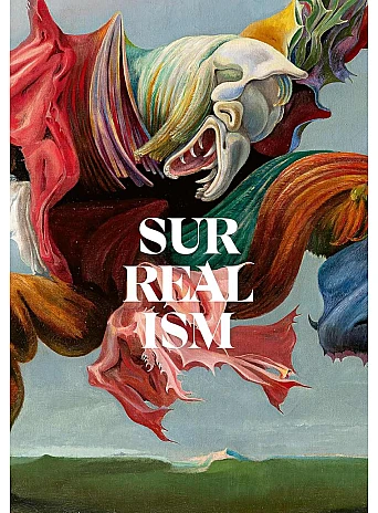 Surrealism: First and Always