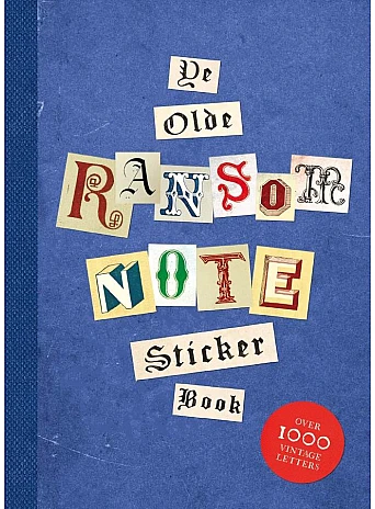 Ye Olde Ransom Note Sticker Book