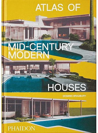 Atlas of Mid-Century Modern Houses